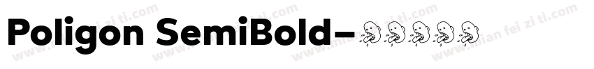 Poligon SemiBold字体转换